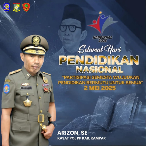 Kasatpol-PP Kampar Arizon: Selamat Hari Pendidikan Nasional 2025